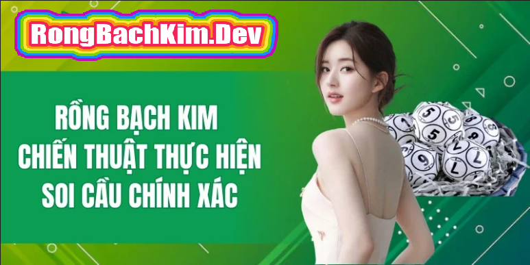 Hướng Dẫn Sử Dụng Rồng Bạch Kim Hiệu Quả