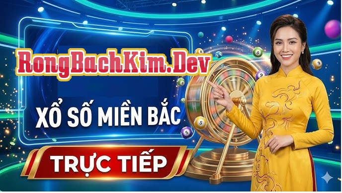 Rồng Bạch Kim - Trực Tiếp Xổ Số Miền Bắc