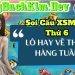 Soi Cầu XSMB Thứ 6 Dự Đoán Chính Xác Từ Rồng Bạch Kim