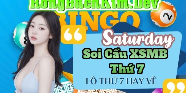 Soi Cầu Rồng Bạch Kim 247 Thứ 7 Chuyên Gia Chia Sẻ Bí Quyết Trúng Lớn