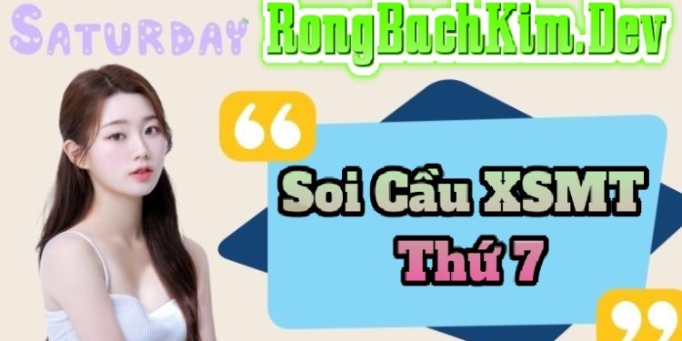 Soi Cầu Rồng Bạch Kim Miền Trung thứ 7 - Đà nẵng, Quảng ngãi, Đắk Nông