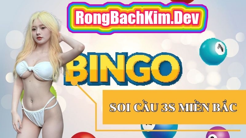 Soi cầu 3S XSMB, XSMN