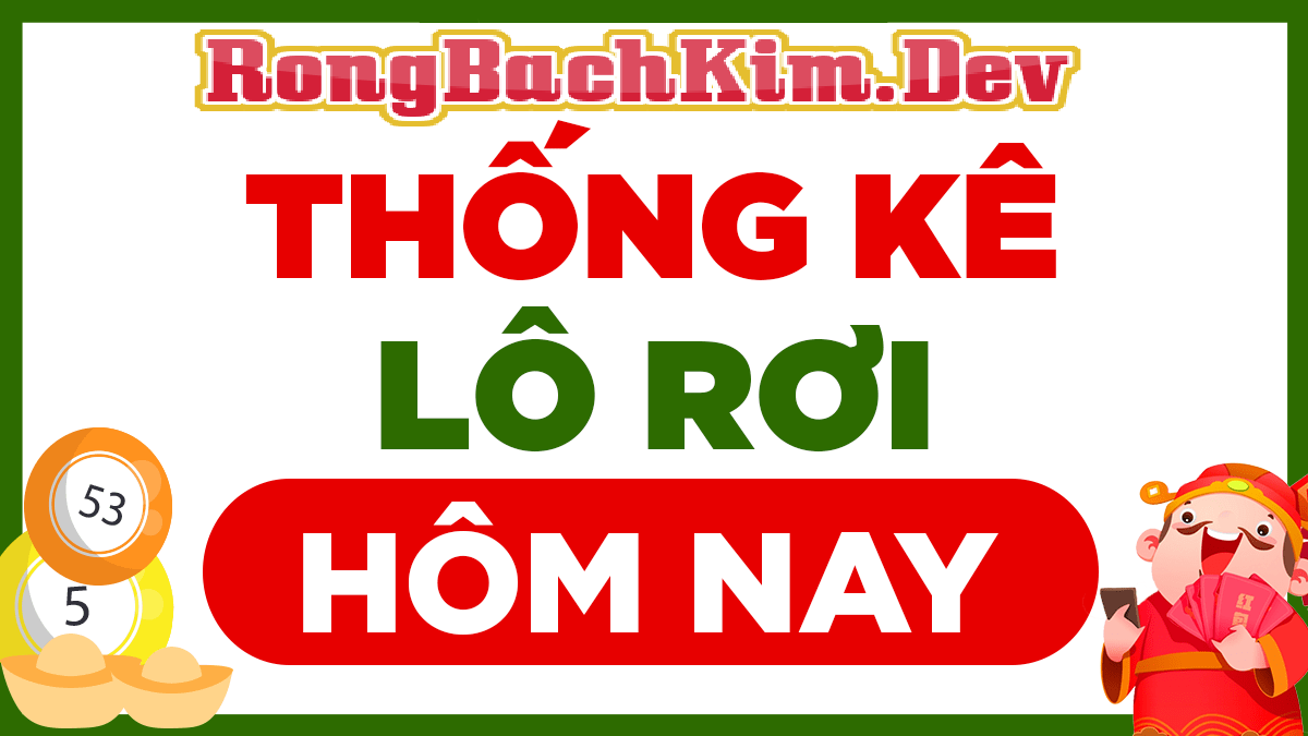 Thống kê Lô Rơi XSMB Rồng Bạch Kim Thống kê Lô Rơi XSMB Rồng Bạch Kim