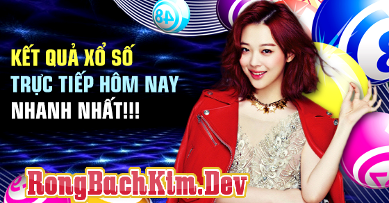 Rồng Bạch Kim - Trực Tiếp Xổ Số Miền Bắc