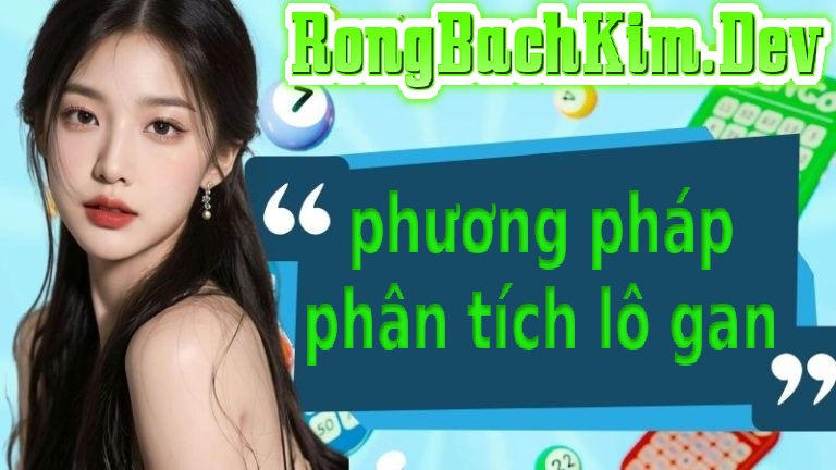phương pháp phân tích lô gan