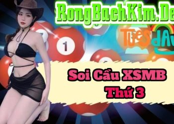 Rồng Bạch Kim 888 thứ 3 Dự đoán chính xác, chốt số vàng hôm nay
